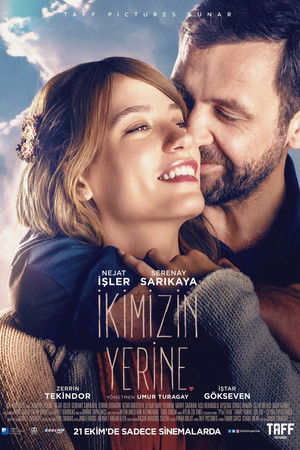 İkimizin Yerine poszter