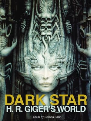 Dark Star: HR Gigers Welt poszter