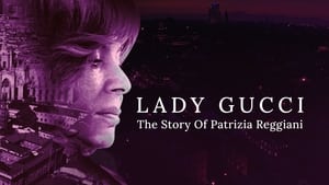 Lady Gucci: La storia di Patrizia Reggiani háttérkép