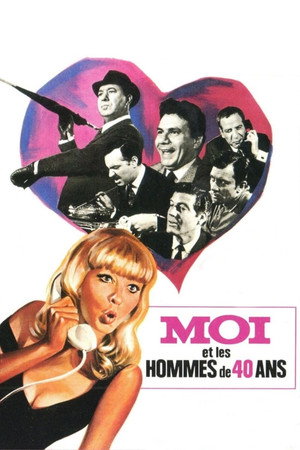 Moi et les hommes de 40 ans poszter