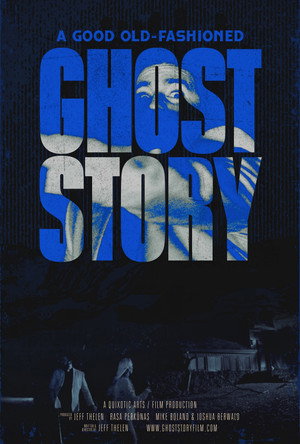 A Good Old-Fashioned Ghost Story poszter