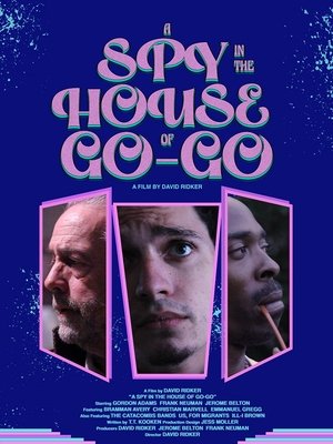 A Spy in the House of Go-Go