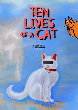 Ten Lives of a Cat: A Film about Chris Marker poszter