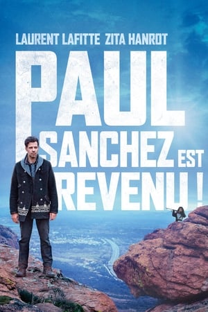 Paul Sanchez est revenu ! poszter