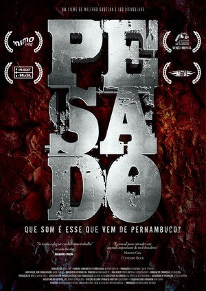 Pesado: Que som é esse que vem de Pernambuco? poszter