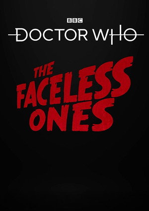 Doctor Who: The Faceless Ones poszter