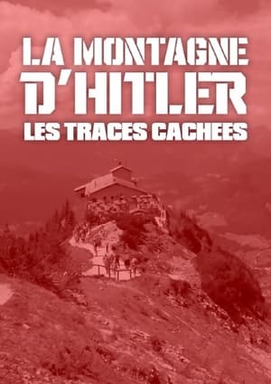 Hitler's Mountain: Hidden Traces poszter