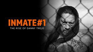 Inmate #1: The Rise of Danny Trejo háttérkép