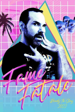 Fame Fatale poszter