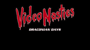 Video Nasties: Draconian Days háttérkép