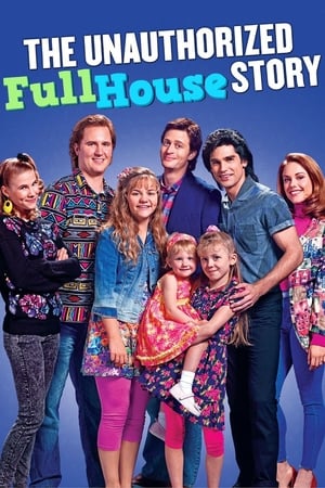 The Unauthorized Full House Story