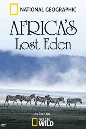 Afrika elveszett édenkertje poszter