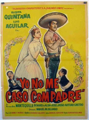 Yo no me caso compadre poszter