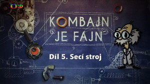 Kombajn je fajn 1. évad Ep.5 5. epizód
