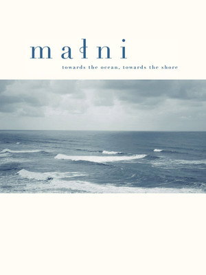 maɬni—towards the ocean, towards the shore poszter