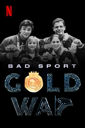 Bad Sport: Gold War