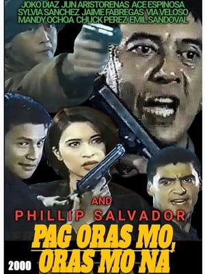 Pag Oras Mo... Oras Mo Na poszter