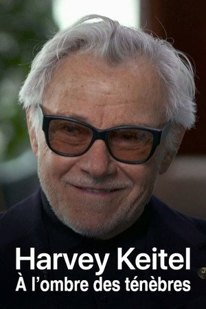 Harvey Keitel : À l'ombre des ténèbres poszter