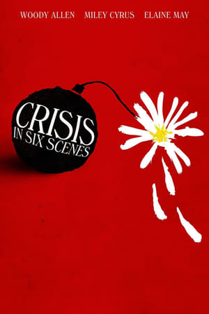 Crisis in Six Scenes poszter