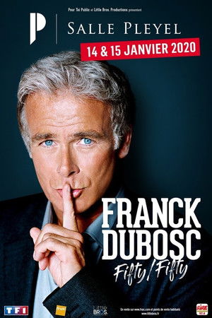 Franck Dubosc - Fifty / Fifty poszter