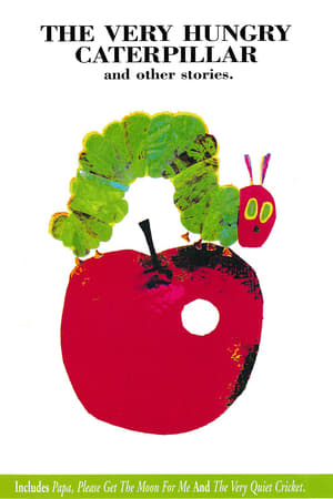 The Very Hungry Caterpillar and Other Stories poszter