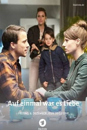 Auf einmal war es Liebe poszter