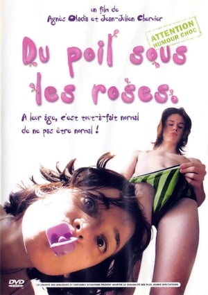 Du poil sous les roses poszter