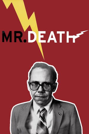 Mr. Death: The Rise and Fall of Fred A. Leuchter, Jr. poszter