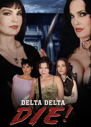 Delta Delta Die! poszter