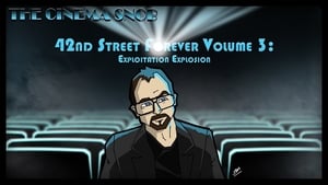 42nd Street Forever, Volume 3: Exploitation Explosion háttérkép