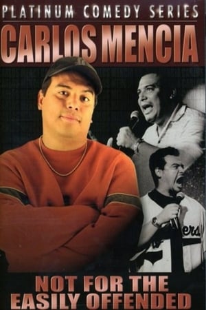 Carlos Mencia: Not for the Easily Offended poszter