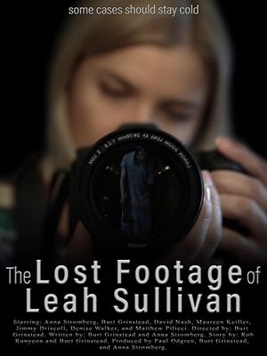 The Lost Footage of Leah Sullivan poszter