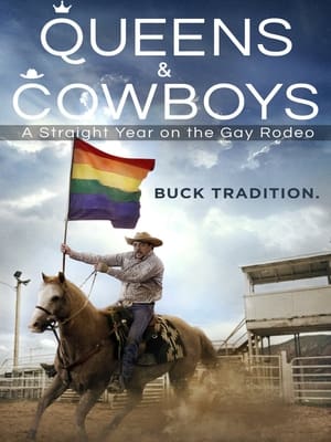 Queens and Cowboys: A Straight Year on the Gay Rodeo poszter