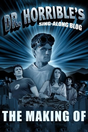 The Making of Dr. Horrible's Sing-Along Blog poszter