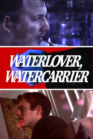 Waterlover, Watercarrier poszter