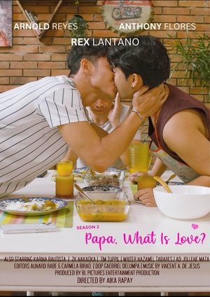 Papa, What is Love?