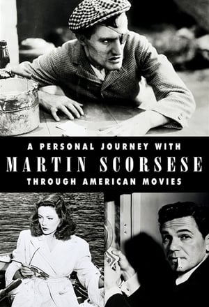 A Personal Journey with Martin Scorsese Through American Movies poszter