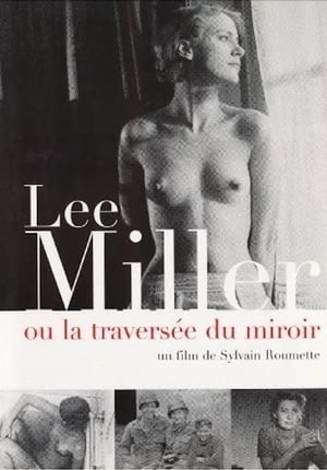 Lee Miller: Through the Mirror poszter