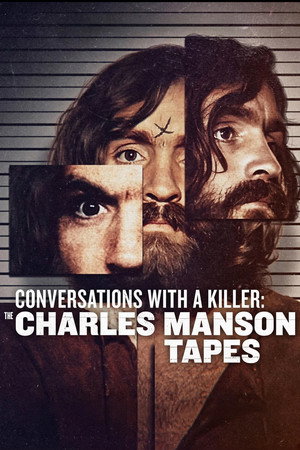 Beszélgetések egy sorozatgyilkossal: A Charles Manson-szalagok