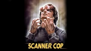 Scanner Cop - A zsaru, aki előtt nincs titok háttérkép