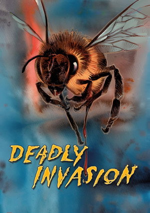 Deadly Invasion: The Killer Bee Nightmare poszter