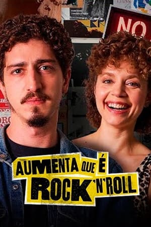 Aumenta que é Rock 'n' Roll poszter