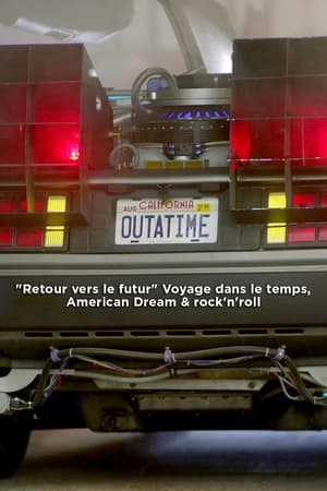 Retour vers le futur : Voyage dans le temps, American Dream & rock'n'roll poszter