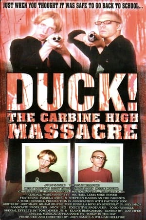 Duck! The Carbine High Massacre poszter