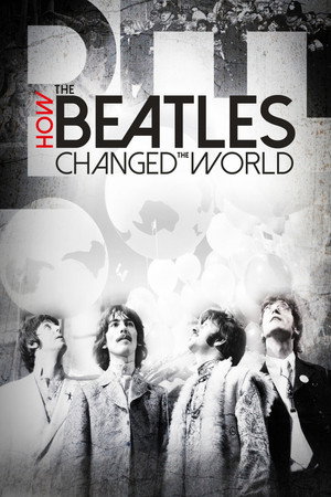 How the Beatles Changed the World poszter