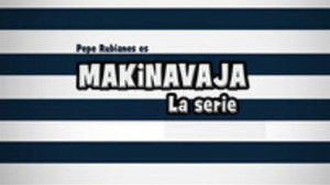 Makinavaja: La Serie kép