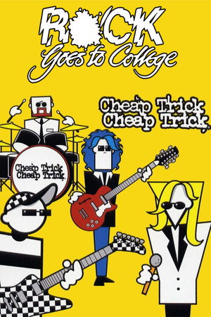 Cheap Trick: Rock Goes to College poszter