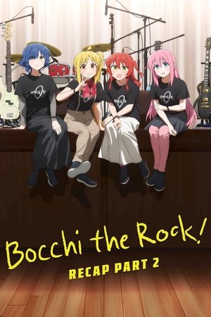 劇場総集編ぼっち・ざ・ろっく！Re:Re: poszter