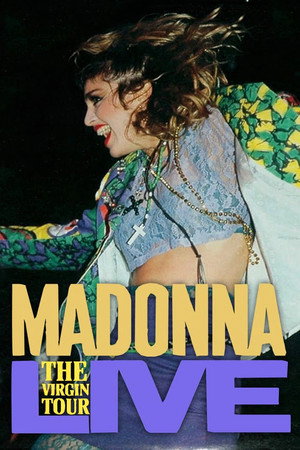 Madonna: The Virgin Tour Live poszter