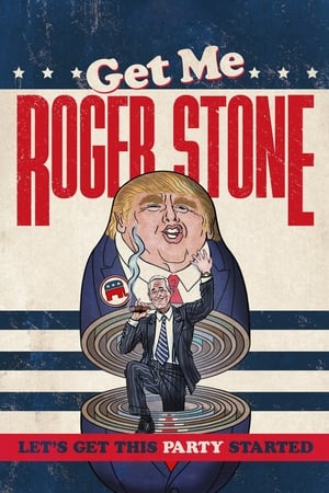 Get Me Roger Stone poszter